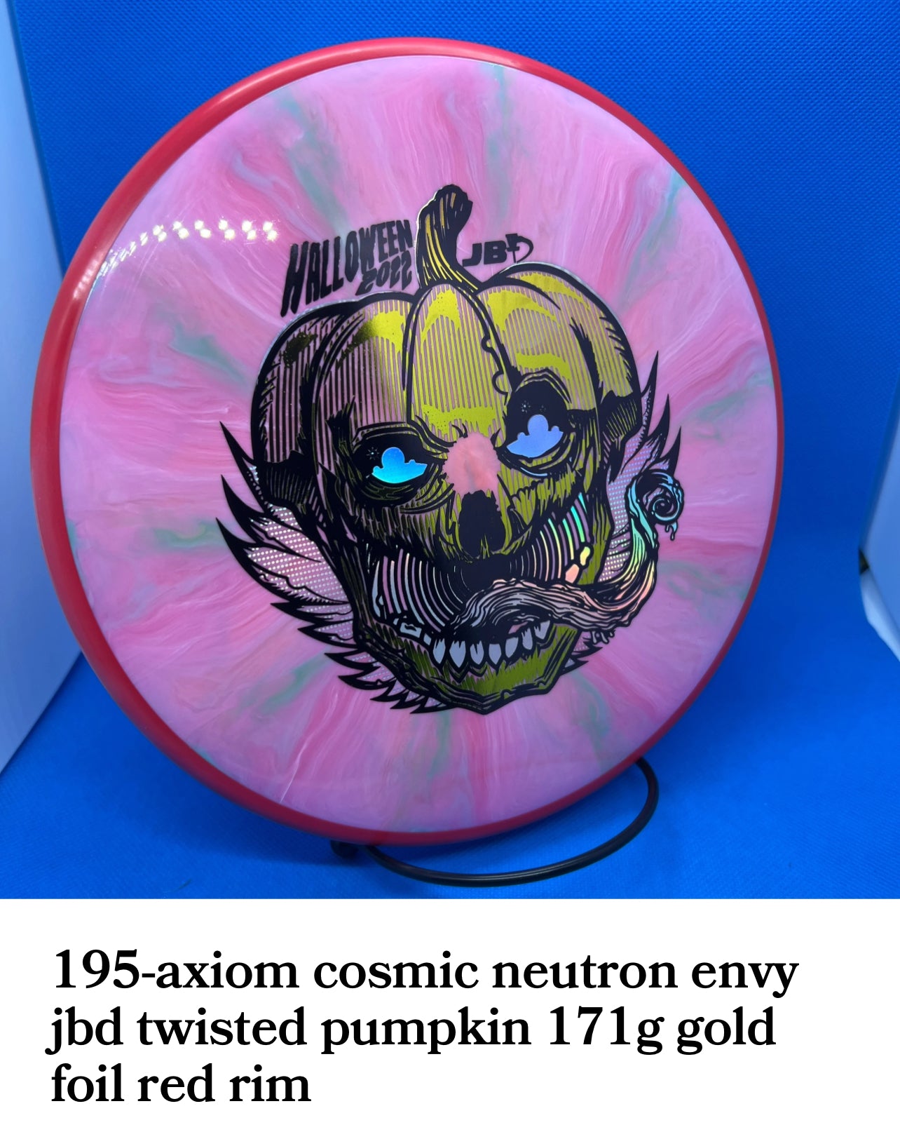 Axiom cosmic neutron envy’s twisted pumpkin JBD custom stamp